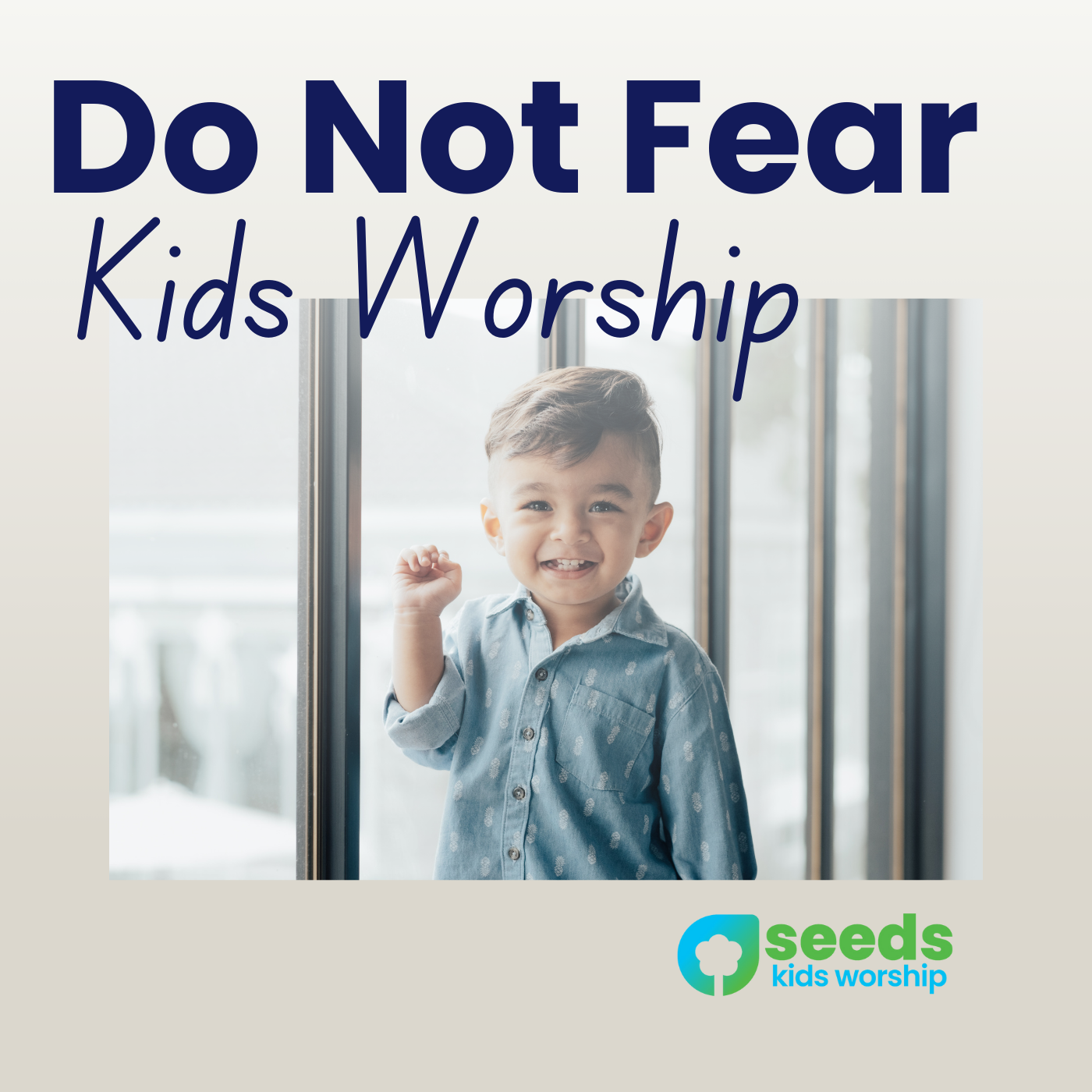 Do Not Fear: Kids Worship Collection