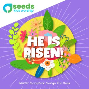 He Is Risen! | Easter Scripture Songs for Kids Album Cover Art Product Image